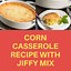 Image result for Jiffy Cornbread Mix Recipes
