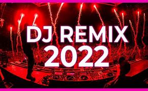 Image result for DJ Song Remix Trance