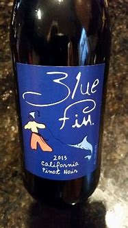 Image result for Blue Fin Pinot Noir