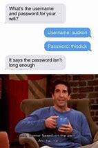 Image result for Wifi Password Meme