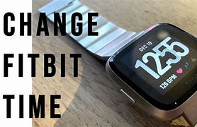 Image result for How to Reset Fitbit to Correct Time