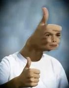 Image result for Okay Thumbs Up Meme