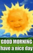 Image result for Good Morning Have a Great Day Gifhy