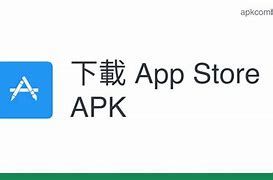 Image result for Open App Store Apk