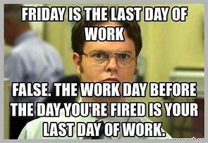 Image result for Funny Friday Office Memes