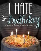 Image result for Forgot My Birthday Quotes