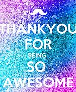 Image result for You Are so Amazing Meme