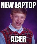 Image result for Acer Meme