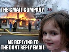 Image result for No Answer Email Meme