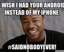 Image result for Droid Phone Memes