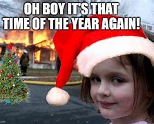 Image result for Christmas Is Coming Memes Funny