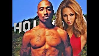 Image result for Tupac and Beyoncé
