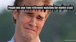 Image result for 1 Year until Retirement Meme