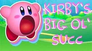 Image result for Kirby sucC