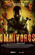 Image result for Omnivoros Movie