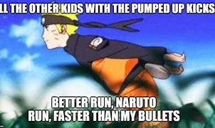 Image result for Naruto Run Meme Generator