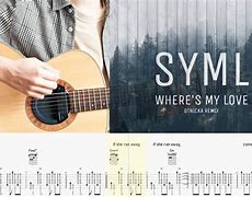 Image result for Syml Where's My Love Chords