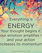 Image result for Inspirational Energy Quotes