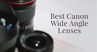 Image result for Wide Angle Lens Gallery