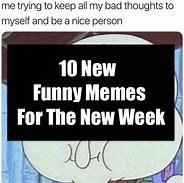 Image result for New Memes This Week
