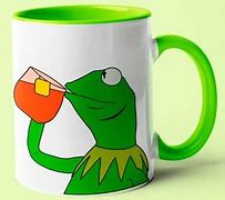 Image result for Kermit Sipping Tea Mug