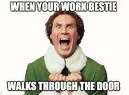 Image result for Funny Work Friend Meme