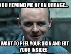 Image result for Peel Your Skin Meme