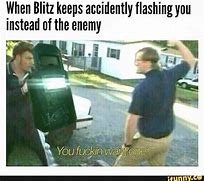Image result for Blitz All-Night Meme
