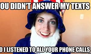 Image result for Answer My Text Meme