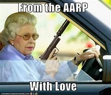 Image result for AARP Meme