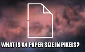 Image result for A4 Paper Size in Pixels