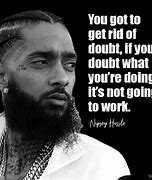 Image result for Nipsey Hussle Quotes About Evil