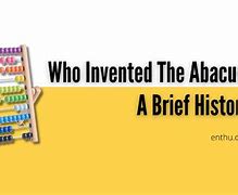 Image result for Who Invented Abacus