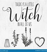 Image result for There's a Little Witch in All of Us SVG