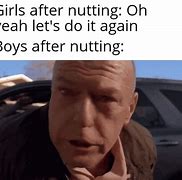 Image result for Post Nut Memes