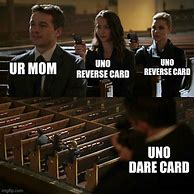 Image result for Ur Mom UNO Card