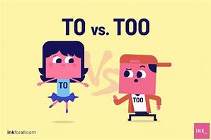 Image result for To vs Too Rule