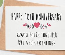 Image result for 10 Year Anniversary Quotes Funny