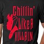 Image result for Chillin Like a Villain Shirt Grim Reaper