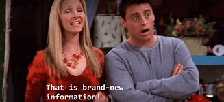 Image result for Phoebe This Is Brand New Information
