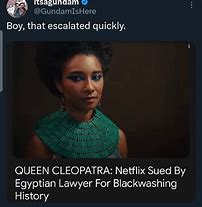 Image result for Queen Cleopatra Netflix Meme