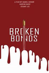 Image result for Broken Bonds