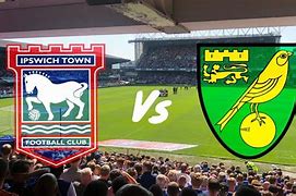 Image result for Ipswich Town FC vs Norwich