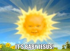 Image result for Sweet Orange Baby Jesus UT Meme