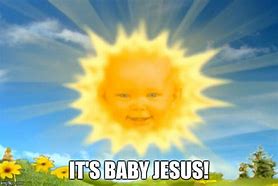 Image result for Please Baby Jesus Meme