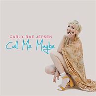 Image result for So Call Me Maybe