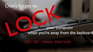 Image result for You Should Lock Your Computer