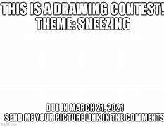 Image result for Winning Drawing Contest Meme