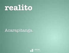 Image result for realito