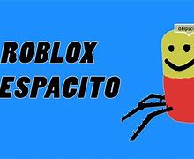 Image result for Despacito Roblox Meme
